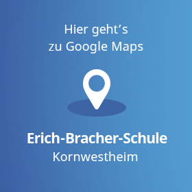 Klicken, um die Adresse der Erich-Bracher-Schule auf Google Maps anzuzeigen.
